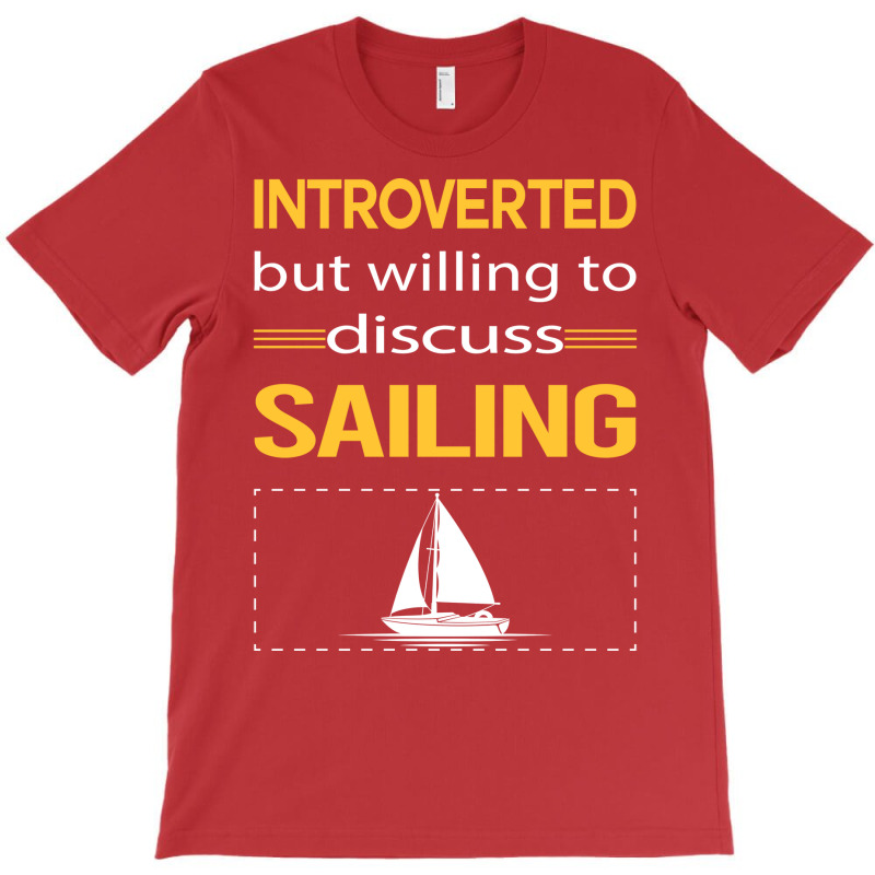 Funny Introverted Sailing Sailor Tumblr T-shirt | Artistshot