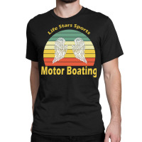 Motor Boating Stars Classic T-shirt | Artistshot