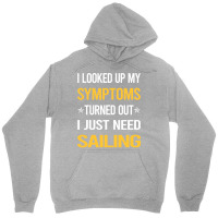 My Symptoms Sailing Sailor Travel Unisex Hoodie | Artistshot