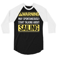 Warning About Sailing Sailor Nostalgia 3/4 Sleeve Shirt | Artistshot