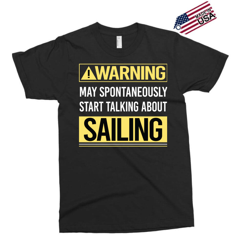 Warning About Sailing Sailor Nostalgia Exclusive T-shirt | Artistshot