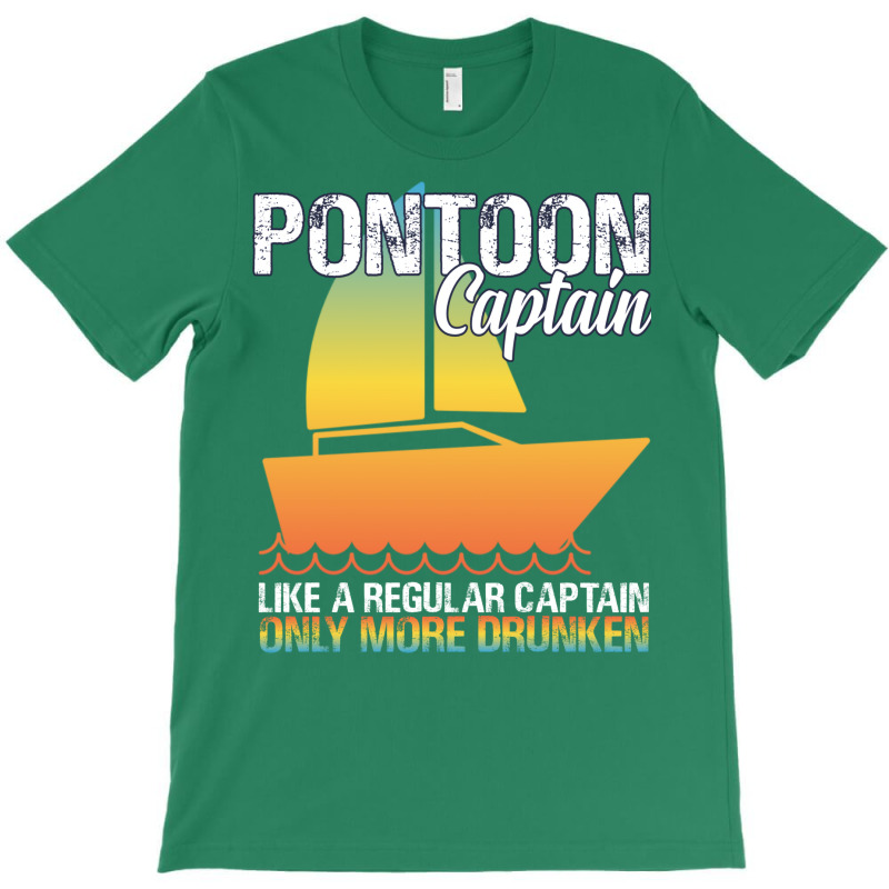 Pontoon Captain Like A Regular Captain Only More D T-shirt | Artistshot