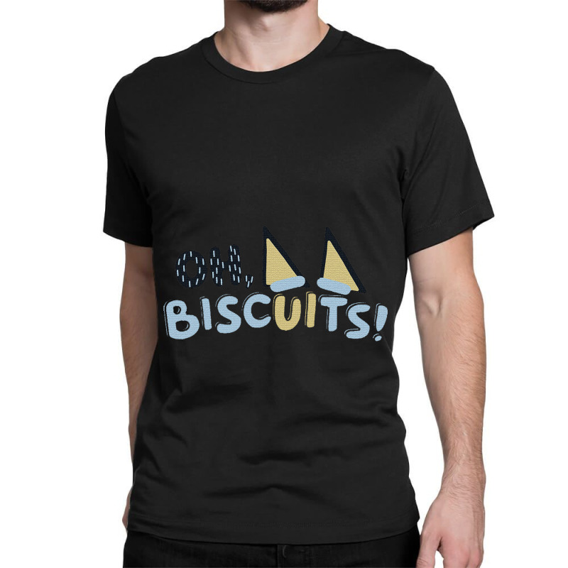 Oh Bisquits Classic T-shirt by jhon94 | Artistshot