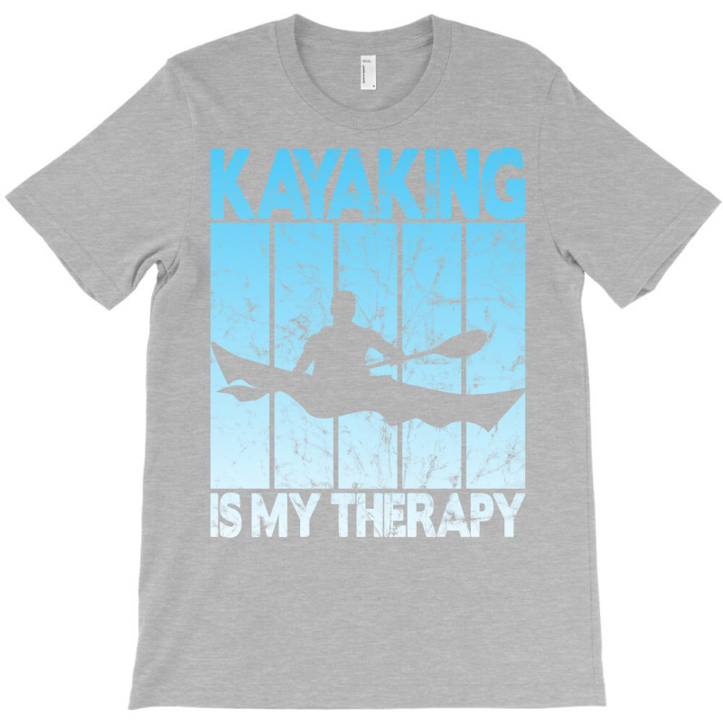 Kayaking Is My Therapy Summer T-shirt | Artistshot