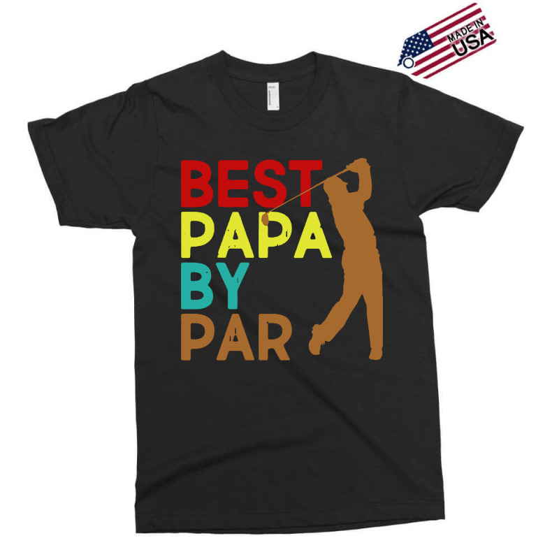 Best Papa By Par Exclusive T-shirt | Artistshot