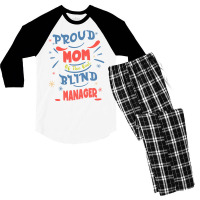 Proud Mom Of The Best Blind Manager Gift For The V Men's 3/4 Sleeve Pajama Set | Artistshot