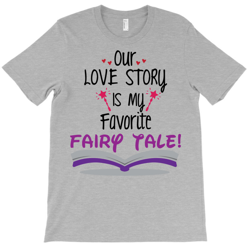 Our Love Story Is My Favorite Tale Travel T-shirt | Artistshot