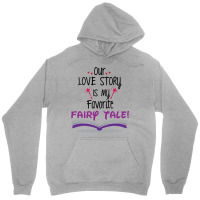 Our Love Story Is My Favorite Tale Travel Unisex Hoodie | Artistshot