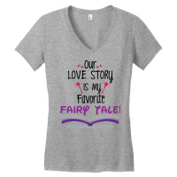 Our Love Story Is My Favorite Tale Travel Women's V-neck T-shirt | Artistshot