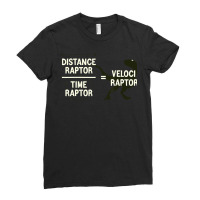 Funny Physics Velociraptor Distance Raptor Over Ti Ladies Fitted T-shirt | Artistshot