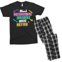 Blind Motivational Speakers Do It Better Gift For Men's T-shirt Pajama Set | Artistshot