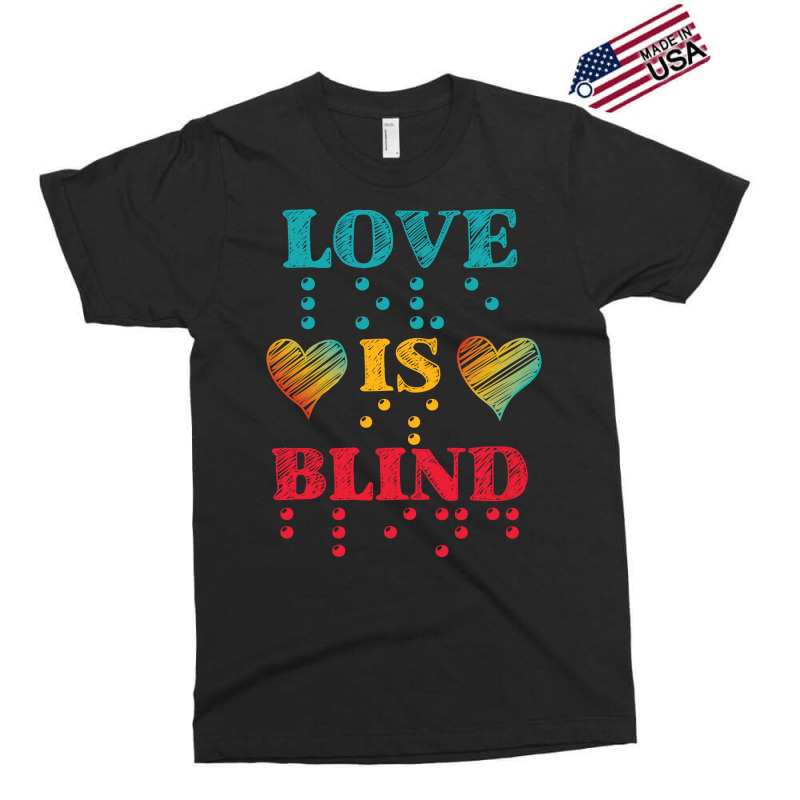 Love Is Blind Braille Blindness Awareness Trending Exclusive T-shirt by saudhartnerj | Artistshot