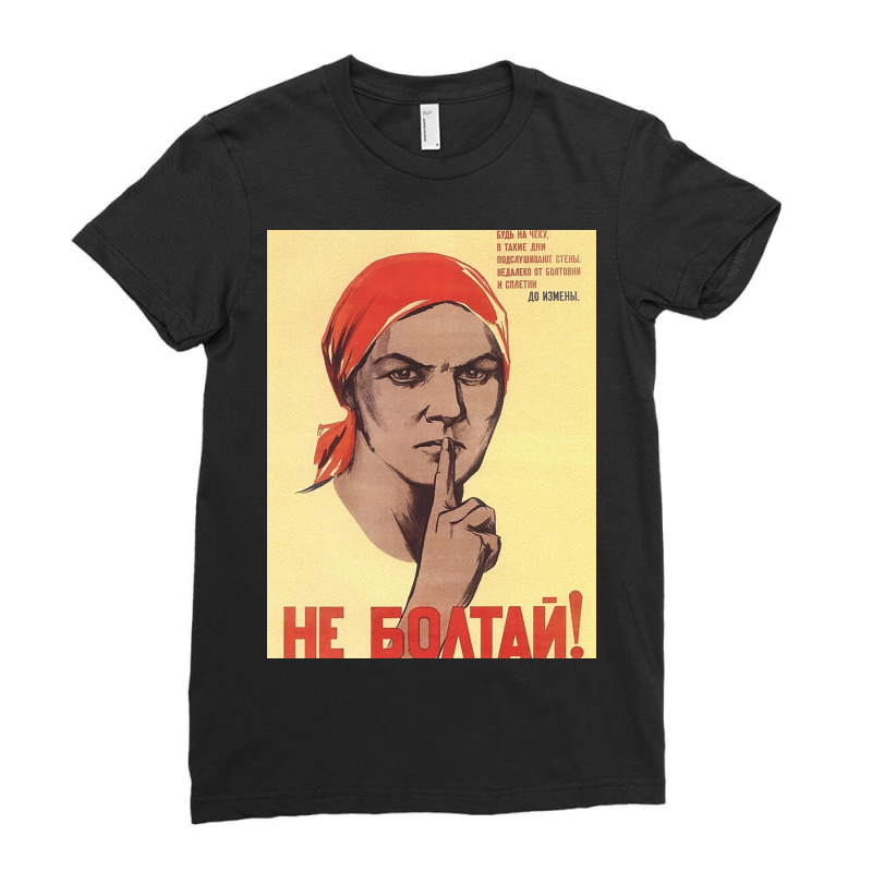 Soviet Propaganda   Do Not Gossip! Ladies Fitted T-Shirt by carolpowells | Artistshot