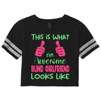 This Is What An Awesome Blind Girlfriend Looks Lik Scorecard Crop Tee | Artistshot