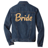 Bride Quote Men Denim Jacket | Artistshot