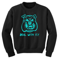 Deal With It Angry Pitbul Youth Sweatshirt | Artistshot