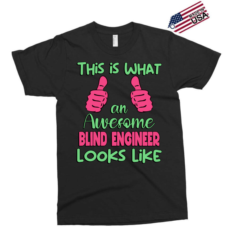 This Is What An Awesome Blind Engineer Looks Like Exclusive T-shirt | Artistshot