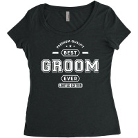 Groom Best Groom Ever Limited Edition Women's Triblend Scoop T-shirt | Artistshot