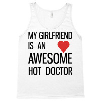 Doctor Girlfriend Quote Tank Top | Artistshot