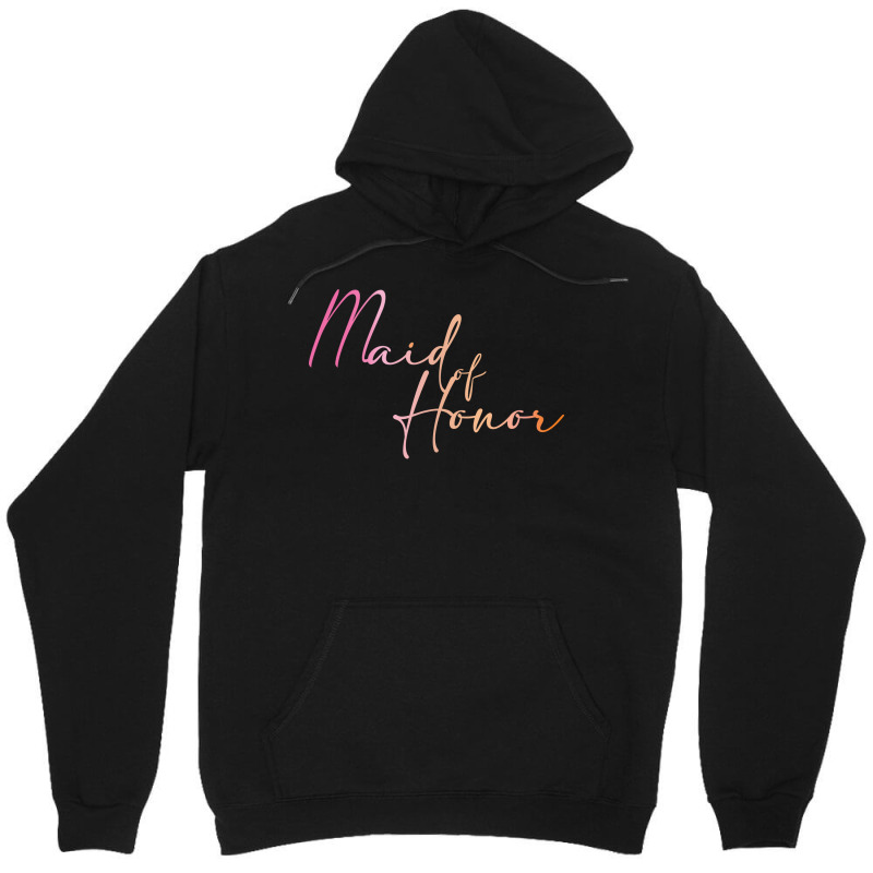 Maid Of Honor Cursive Colorful Script Unisex Hoodie | Artistshot