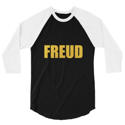 Freud, Quality Shirt, Freud Shirt, Sigmund Freud, Lucian Freud, Mug... 3/4 Sleeve Shirt Designed By Word Power