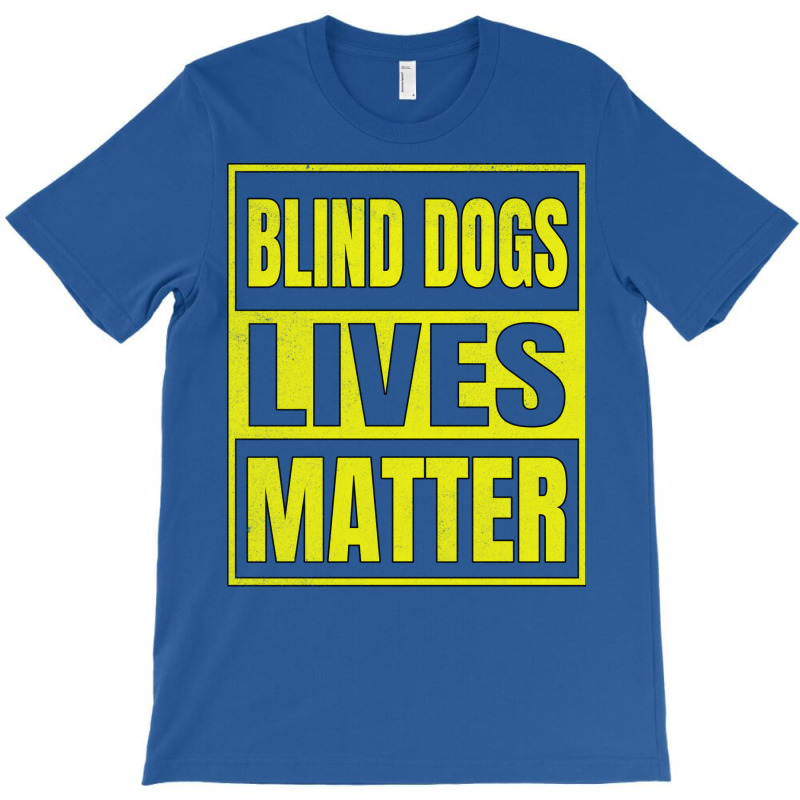 Blind Lives Matter Gift For The Visually Impaired T-shirt | Artistshot