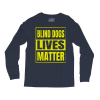 Blind Lives Matter Gift For The Visually Impaired Long Sleeve Shirts | Artistshot