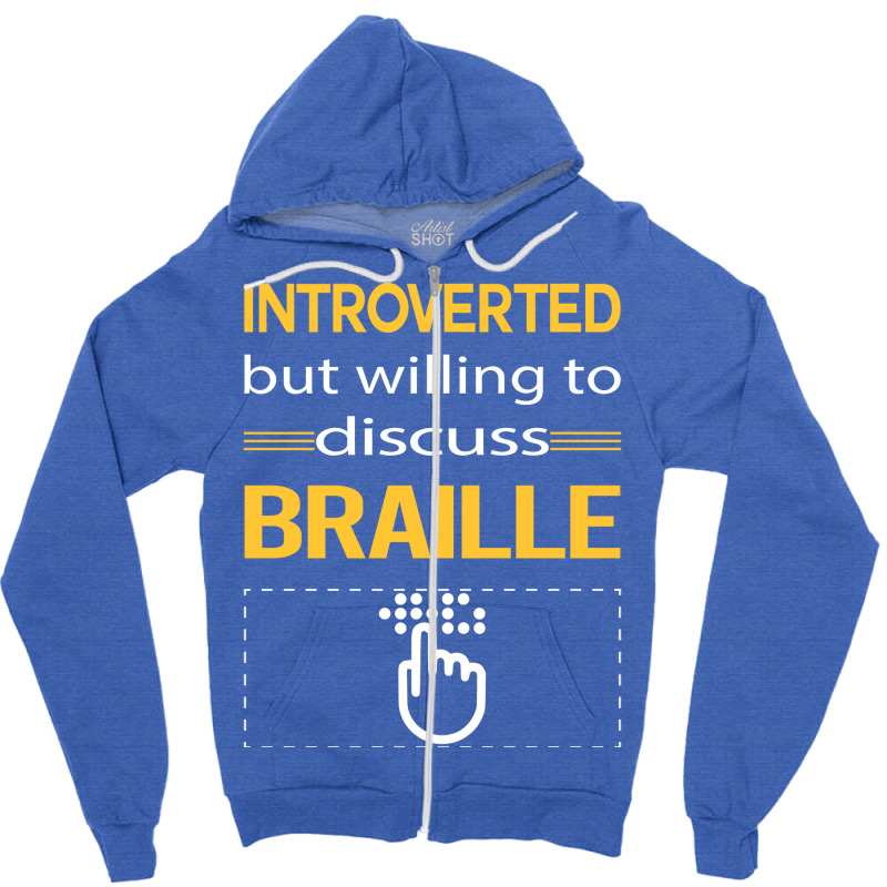 Funny Introverted Braille Love Zipper Hoodie | Artistshot