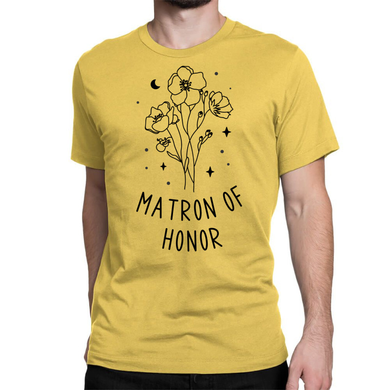 Matron Of Honor Boho Botanical Wildflower Design Classic T-shirt by kitikaleusx | Artistshot