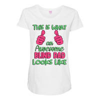 This Is What An Awesome Blind Dad Looks Like Uniqu Maternity Scoop Neck T-shirt | Artistshot