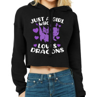 Just A Girl Who Loves Dragons Purple Cute Dragon L Cropped Hoodie | Artistshot