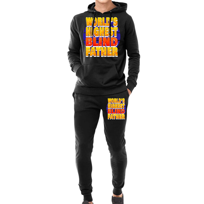 Worlds Highest Blind Father Unique Gift For The Vi Hoodie & Jogger Set | Artistshot