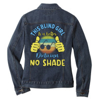 This Blind Girl Is A Better Dietician No Shade Gif Ladies Denim Jacket | Artistshot