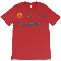 Roll The Dice Funny T-shirt | Artistshot