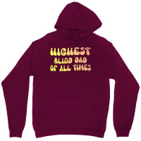 Highest Blind Dad Of All Times Gift For The Visual Unisex Hoodie | Artistshot