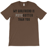 My Girlfriend Is Psychotter Than You Music (1) T-shirt | Artistshot