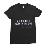 The Gut Hippocrates Quote Health Dietician Ladies Fitted T-shirt | Artistshot