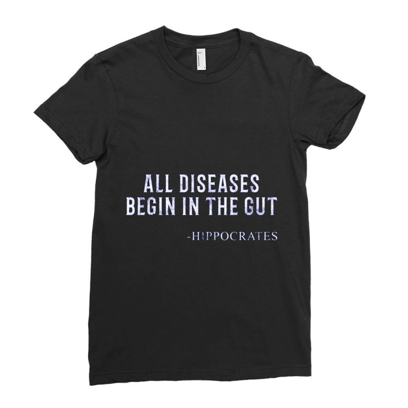 The Gut Hippocrates Quote Health Dietician Ladies Fitted T-Shirt by adarandella | Artistshot