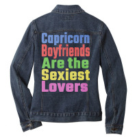 Capricorn Boyfriends Are The Sexiest Lovers Unique Ladies Denim Jacket | Artistshot