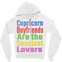 Capricorn Boyfriends Are The Sassiest Lovers Uniqu Zipper Hoodie | Artistshot