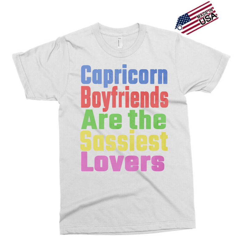 Capricorn Boyfriends Are The Sassiest Lovers Uniqu Exclusive T-shirt | Artistshot