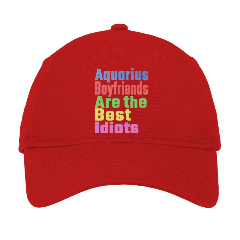 Aquarius Boyfriends Are The Best Idiots Unique Gif Adjustable Cap by aoerremovex | Artistshot