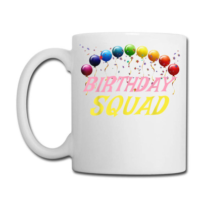 Birthday Squad Matching Family Group Birthday Party T Shirt Coffee Mug Designed By Patelrollins