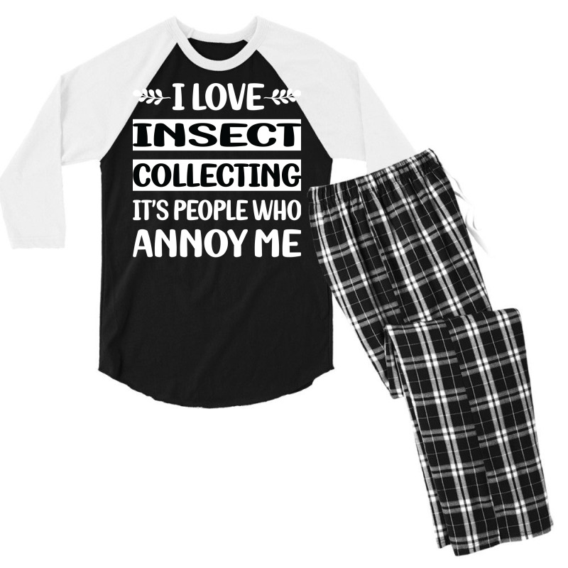 Funny People Annoy Me Insect Collecting Cute Men's 3/4 Sleeve Pajama Set by kibukagoreajm | Artistshot