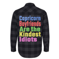 Capricorn Boyfriends Are The Kindest Idiots Unique Flannel Shirt | Artistshot