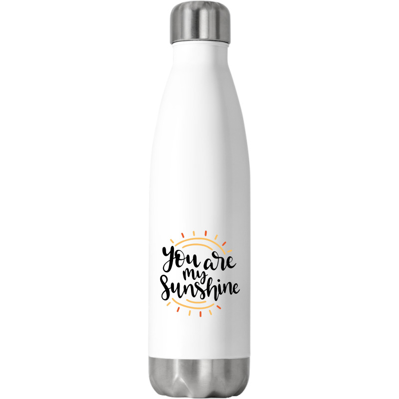 Sun You Are My Sunshine Stainless Steel Water Bottle | Artistshot