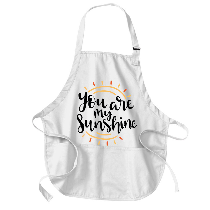 Sun You Are My Sunshine Medium-length Apron | Artistshot