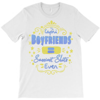 Capricorn Boyfriends Sassiest Shits Ever Unique Gi T-shirt | Artistshot