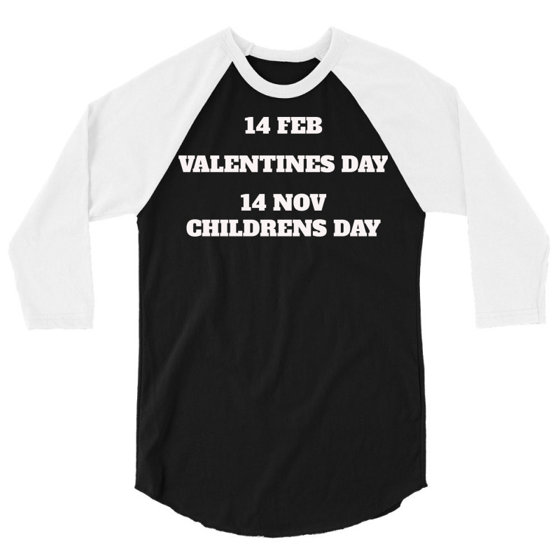 14 Feb Valentines Day 14 Nov Childrens Day 70s (1) 3/4 Sleeve Shirt by woelkelytjeb | Artistshot