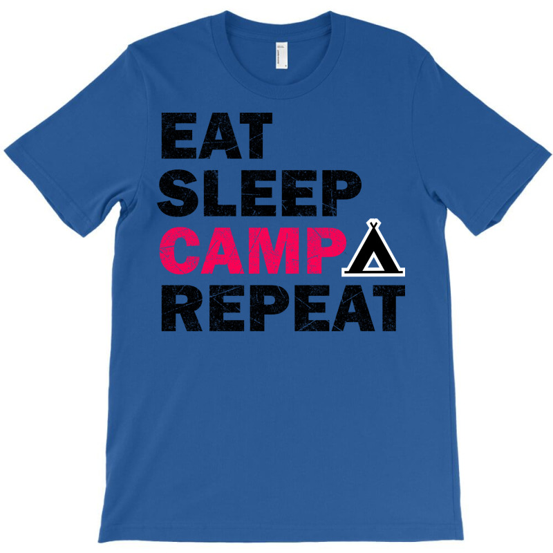 Eat Sleep Camp Repeat Camping Lovers Gift T-shirt | Artistshot